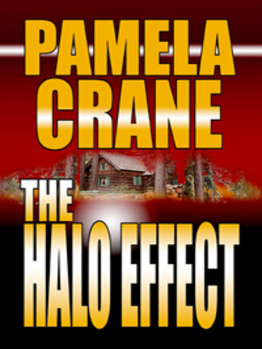 Title details for The Halo Effect by Pamela Crane - Available